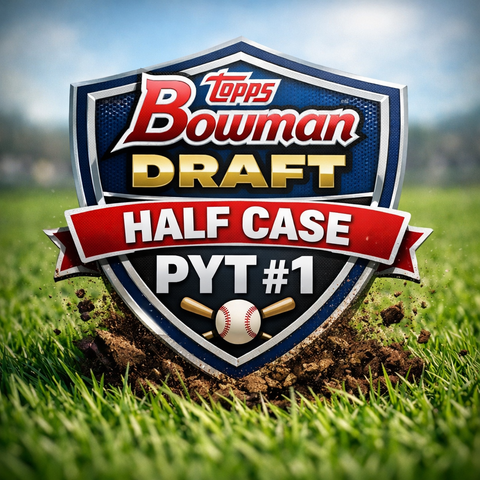 #1 - Half Case Bowman Draft PYT (2/10 Break)