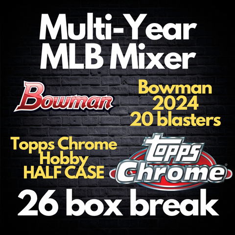 #2 -26 BOX BREAK - MLB MULTI YEAR MIXER (8/21 BREAK)