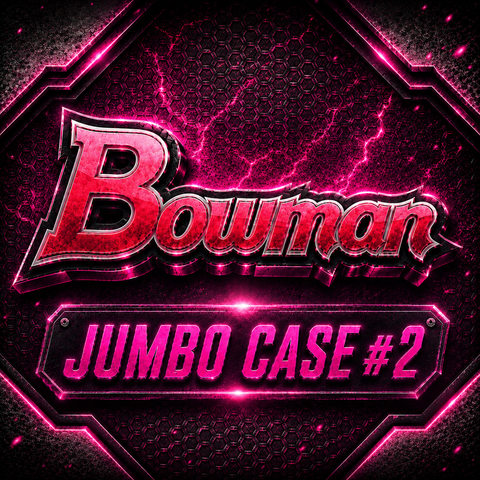 #2 - BOWMAN 2026 JUMBO FULL CASE PYT (5/13 BREAK)