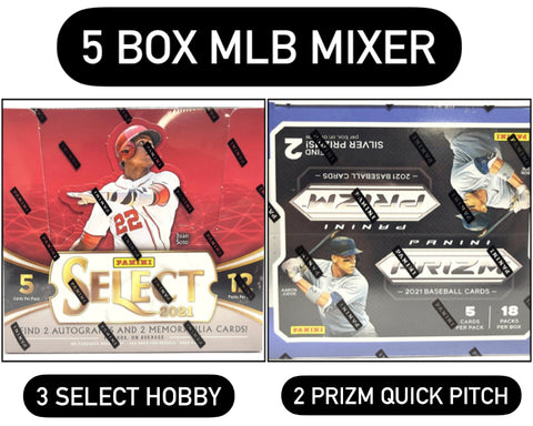 #1 - 5 BOX MLB MIXER - 3 Box Select Baseball + 2 Box Prizm Quick Pitch PYT (8/27 Break)